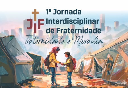 I Jornada Interdisciplinar de Fraternidade promove reflexão sobre moradia